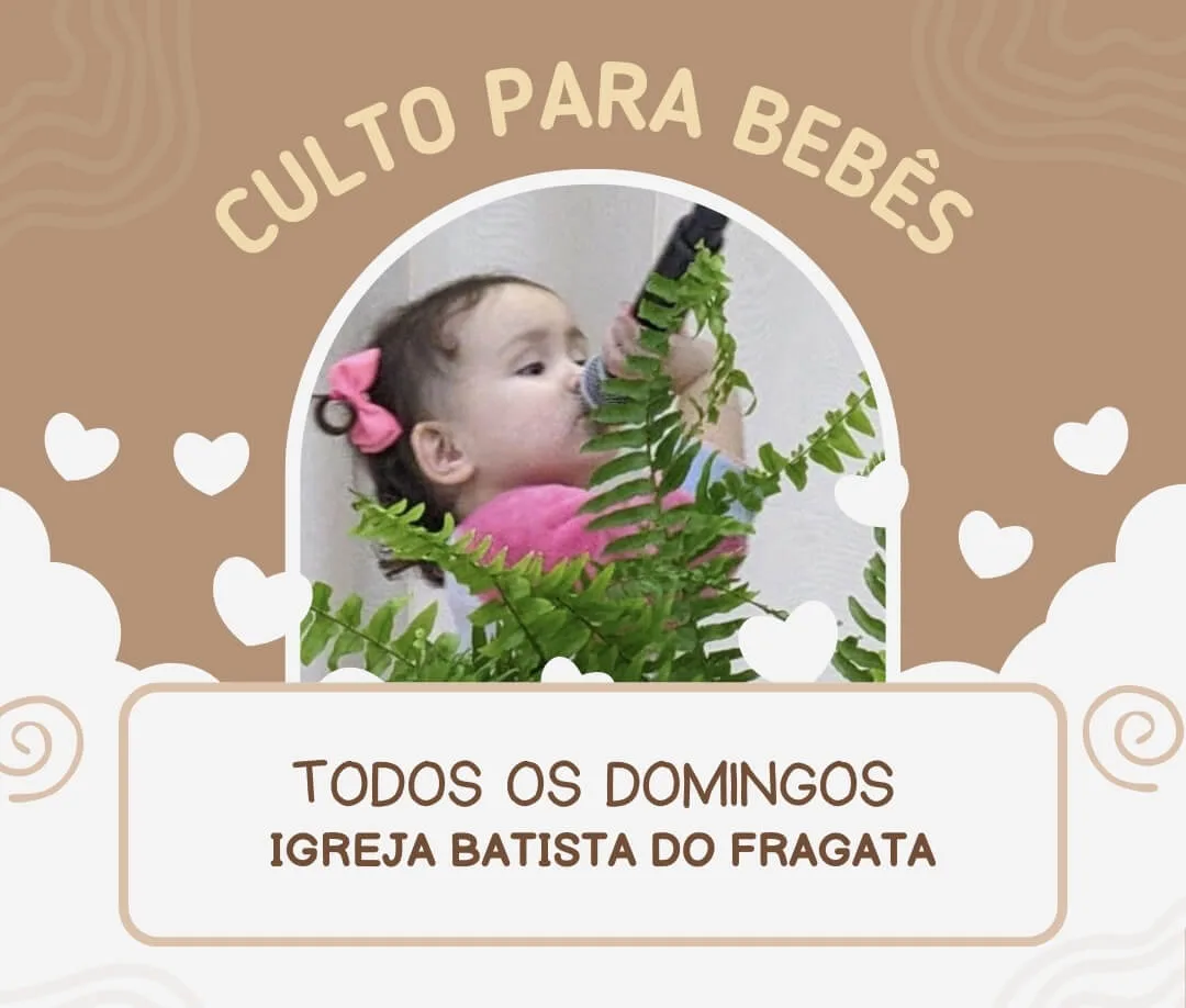 Ministério com bebês na Igreja Batista do Fragata